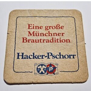 Hacker Pschorr Munchen Brautradition German‎ Beer Coaster Advertising